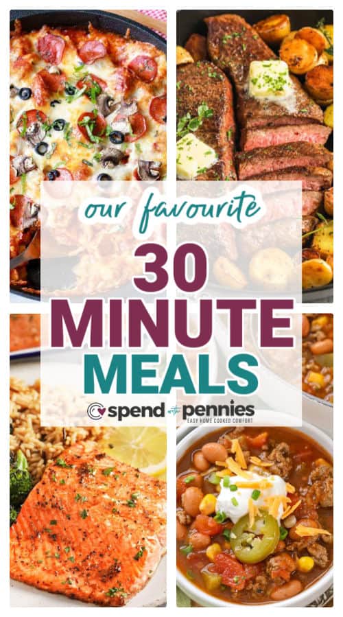 30 Minute Meals - Spend With Pennies