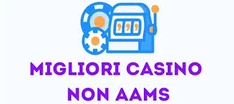 Guida ai Casinò Non AAMS Affidabili Come Scegliere il Gioco Sicuro