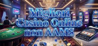 I Casinò Non AAMS Un Mondo di Gioco Senza Limiti
