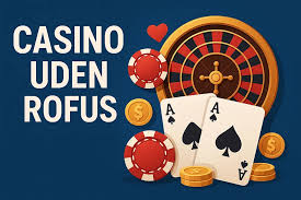 Online Casino Uden Rufus - Spil uden Bekymringer Online Casino Uden Rufus - Spil uden Bekymringer
